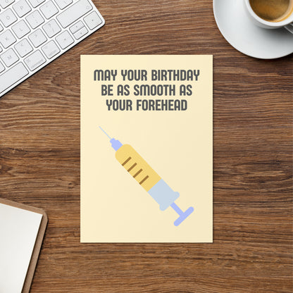 Funny Smooth Forehead Birthday Card