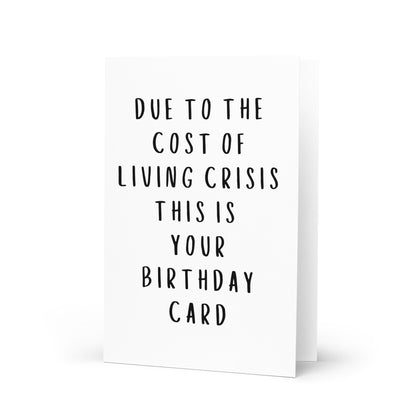 Cost of Living Crisis Birthday Card