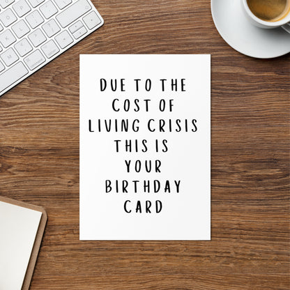 Cost of Living Crisis Birthday Card