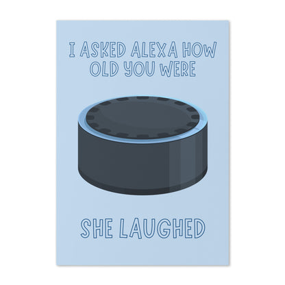 Just Ask Alexa Funny Birthday Card