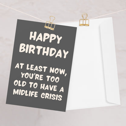 Midlife Crisis Funny Birthday Card