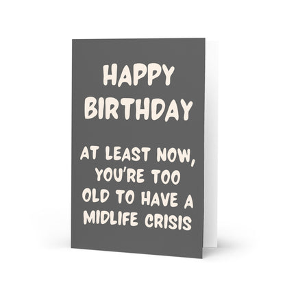 Midlife Crisis Funny Birthday Card