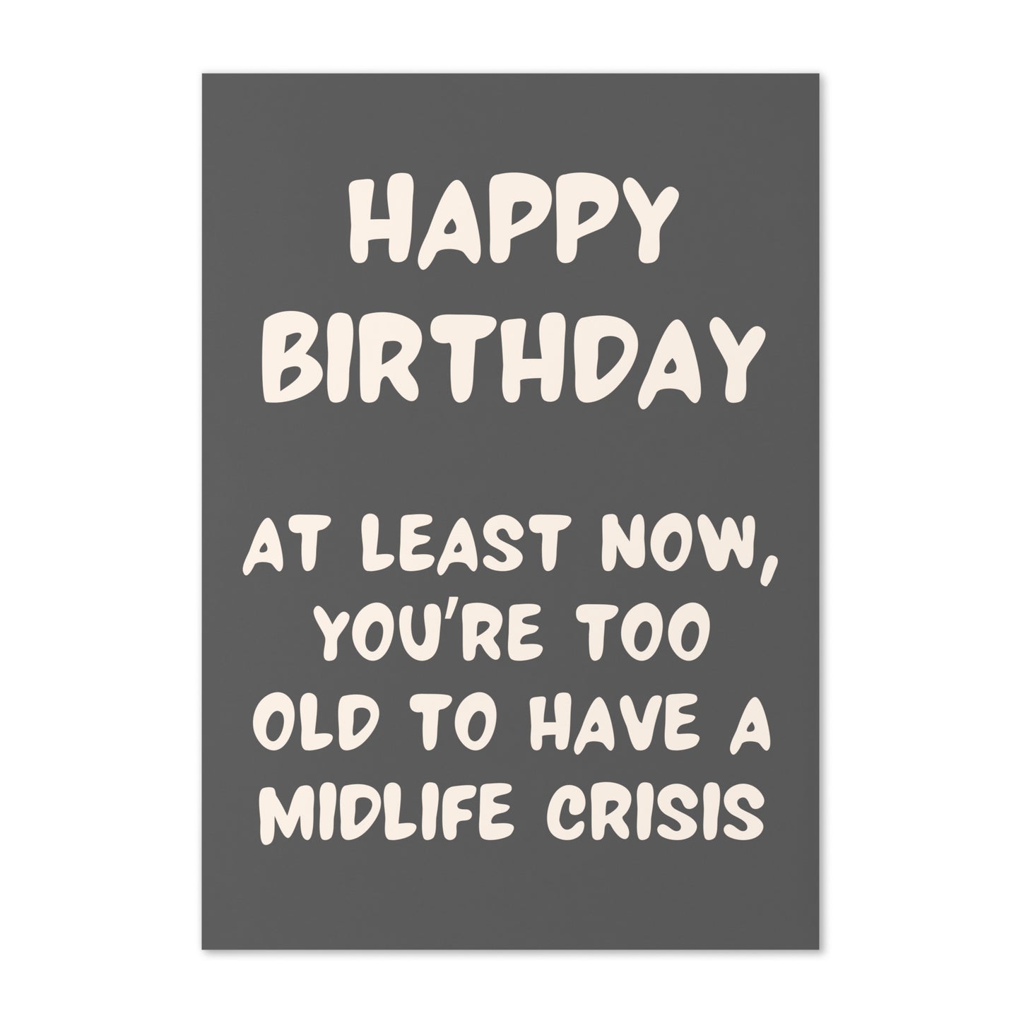 Midlife Crisis Funny Birthday Card