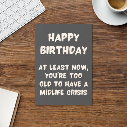 Midlife Crisis Funny Birthday Card