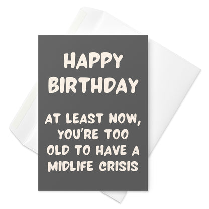 Midlife Crisis Funny Birthday Card