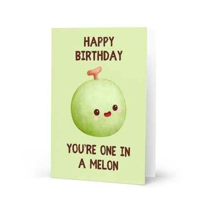 One In A Melon Birthday Card