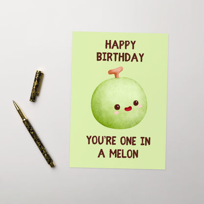 One In A Melon Birthday Card