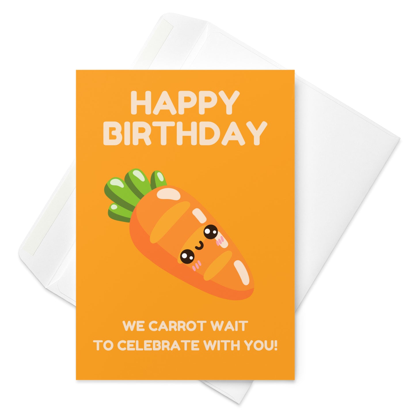 Carrot Wait To Celebrate Birthday Card