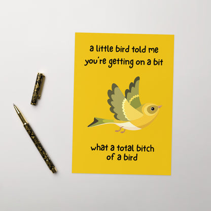 A Little Bird Told Me You're Getting Old Card - Funny Birthday Card - Silly Birthday Card