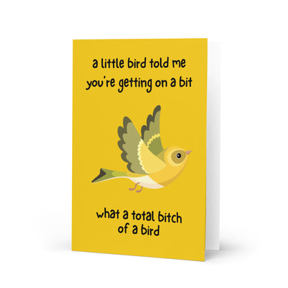 A Little Bird Told Me You're Getting Old Card - Funny Birthday Card - Silly Birthday Card