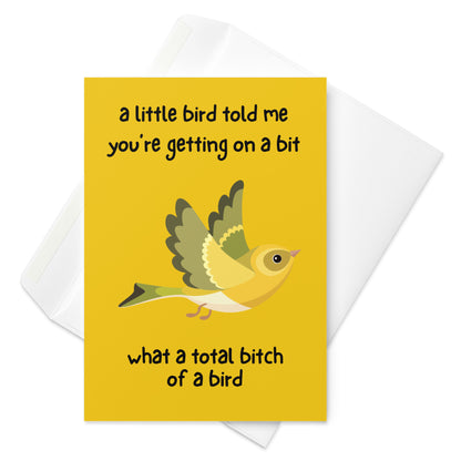 A Little Bird Told Me You're Getting Old Card - Funny Birthday Card - Silly Birthday Card