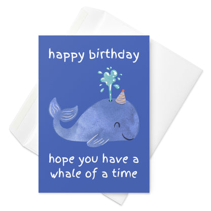 Whale Of A Time Birthday Card