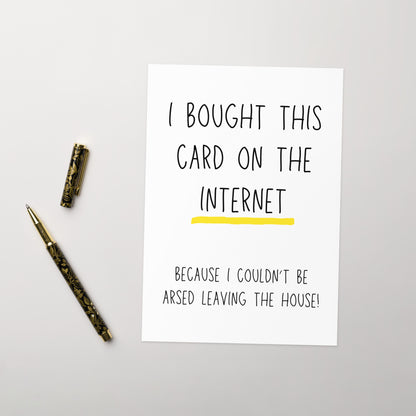 I Bought This Card On The Internet