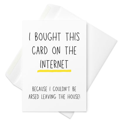 I Bought This Card On The Internet