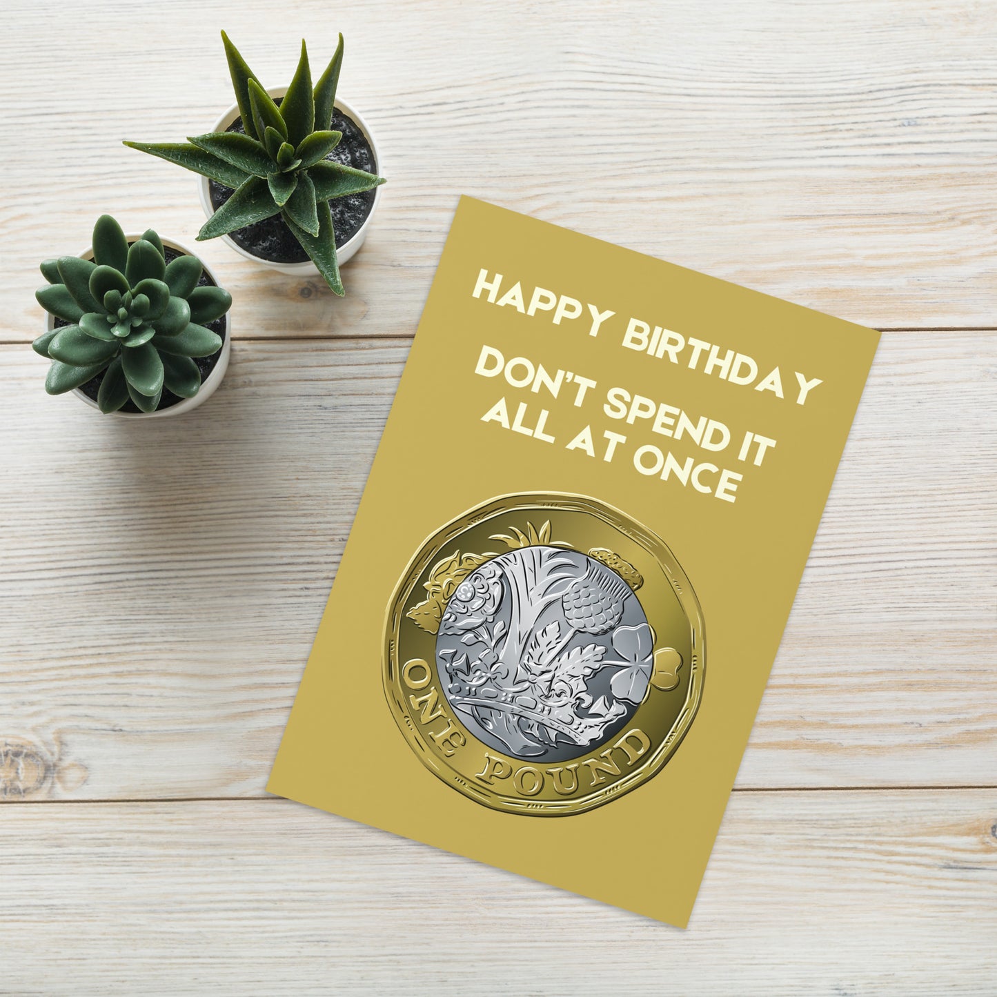 Don't Spend It All At Once Birthday Card