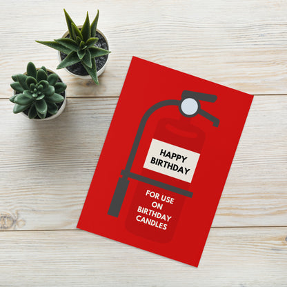 Funny Birthday Card - For Use On Birthday Candles Card - Joke Fire Extinguisher