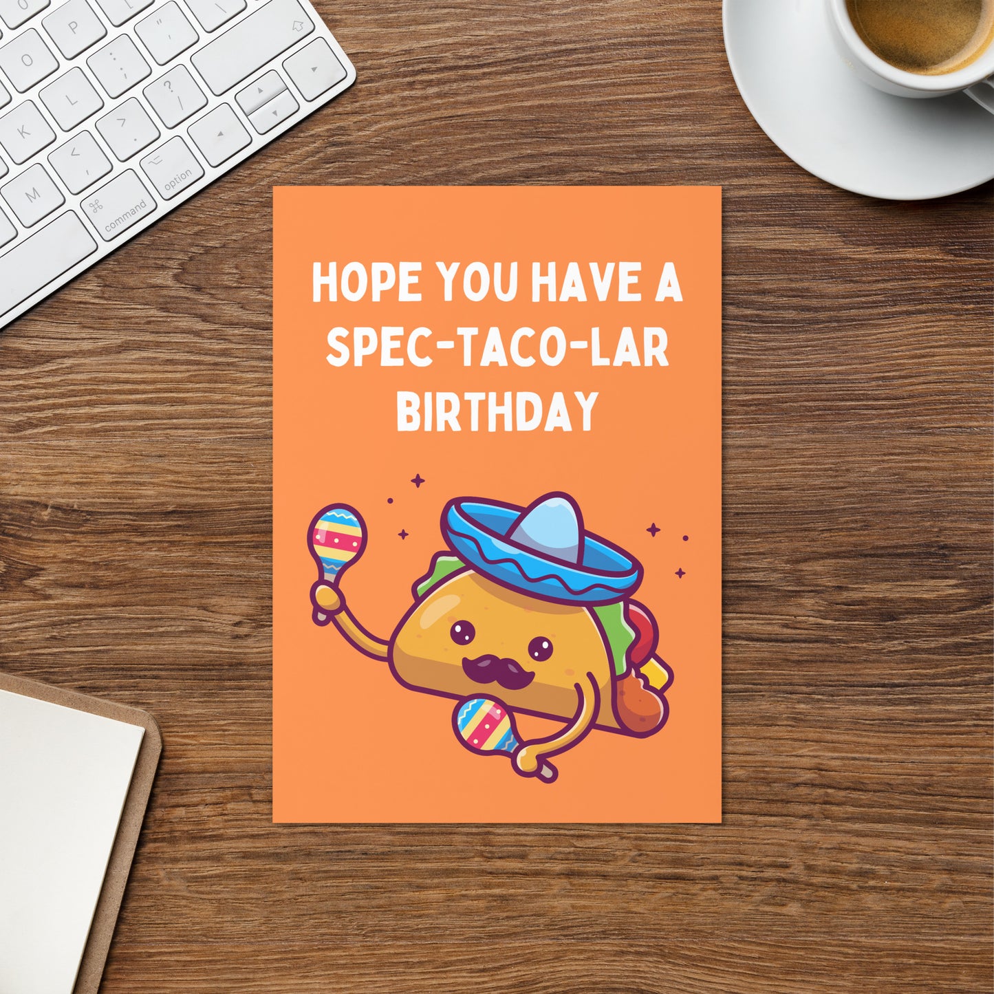 Spec-TACO-lar Birthday Card