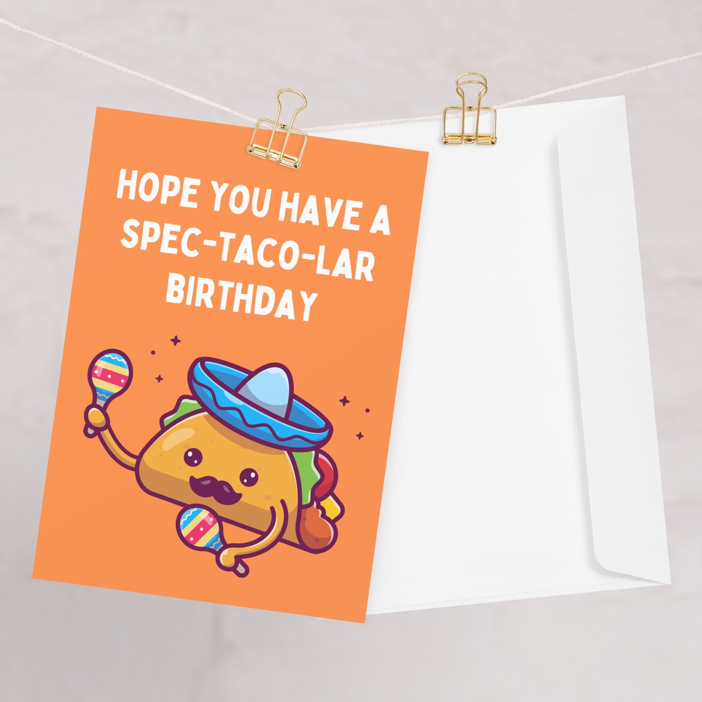 Spec-TACO-lar Birthday Card