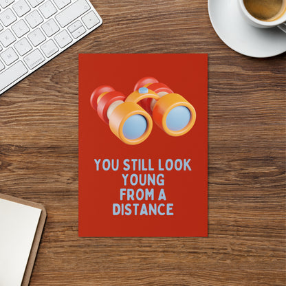 Young From A Distance Birthday Card