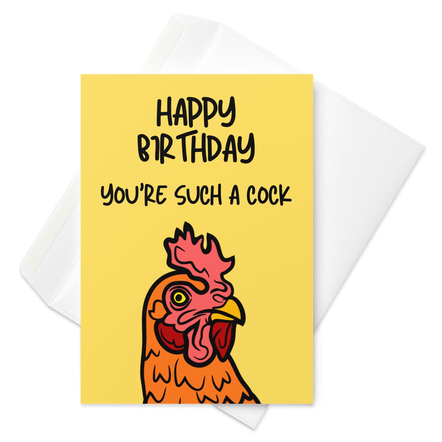 Happy Birthday You're Such A Cock