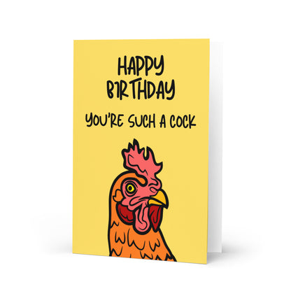 Happy Birthday You're Such A Cock