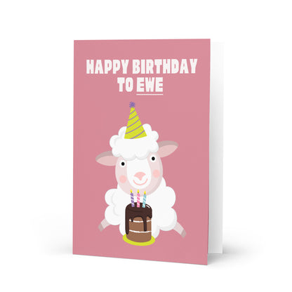 Happy Birthday To Ewe Card