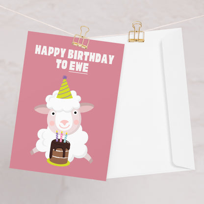 Happy Birthday To Ewe Card