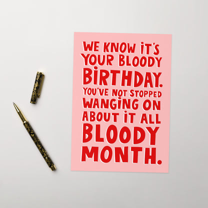 Wanging On About It Birthday Card