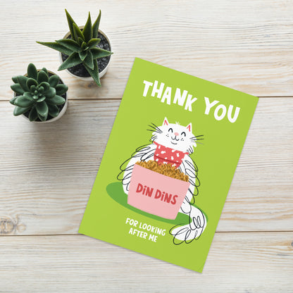 Thank You For Looking After Me - Din Dins Card