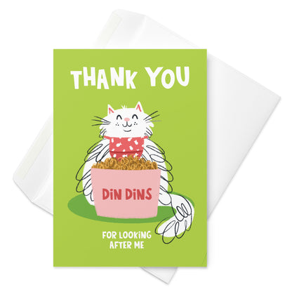 Thank You For Looking After Me - Din Dins Card