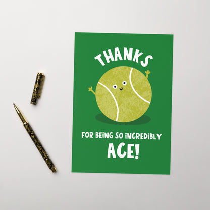 Thanks For Being Ace Tennis Card