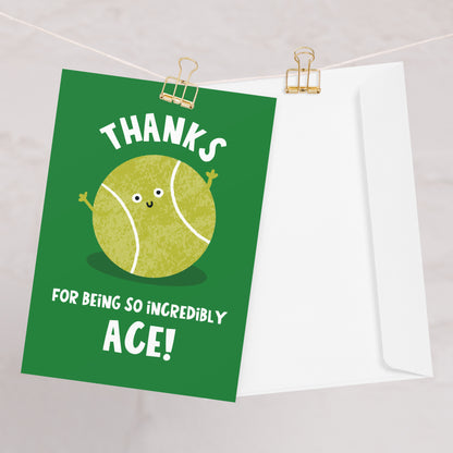 Thanks For Being Ace Tennis Card