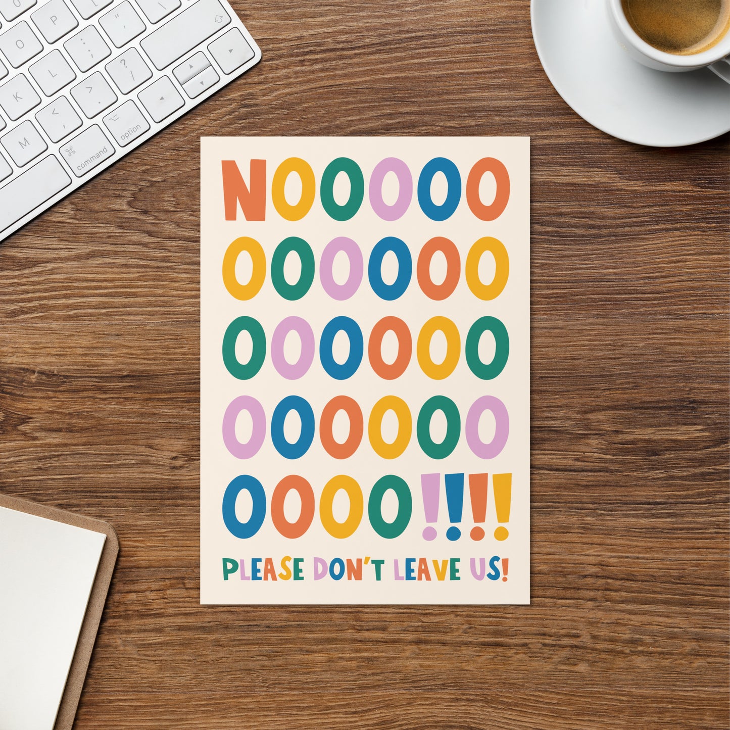 Please Don't Leave Us - Leaving Card