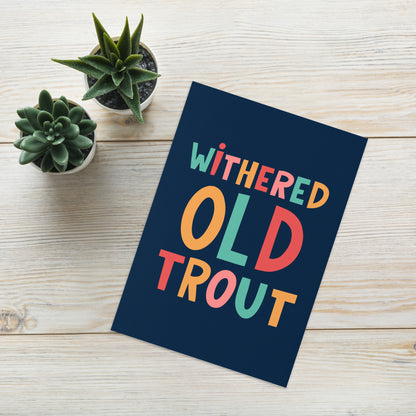 Withered Old Trout Birthday Card