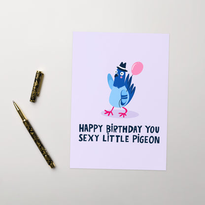 Happy Birthday Sexy Little Pigeon