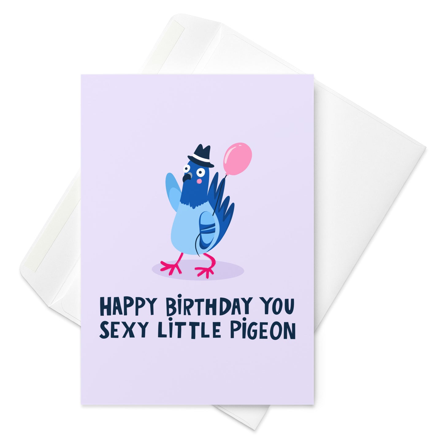 Happy Birthday Sexy Little Pigeon