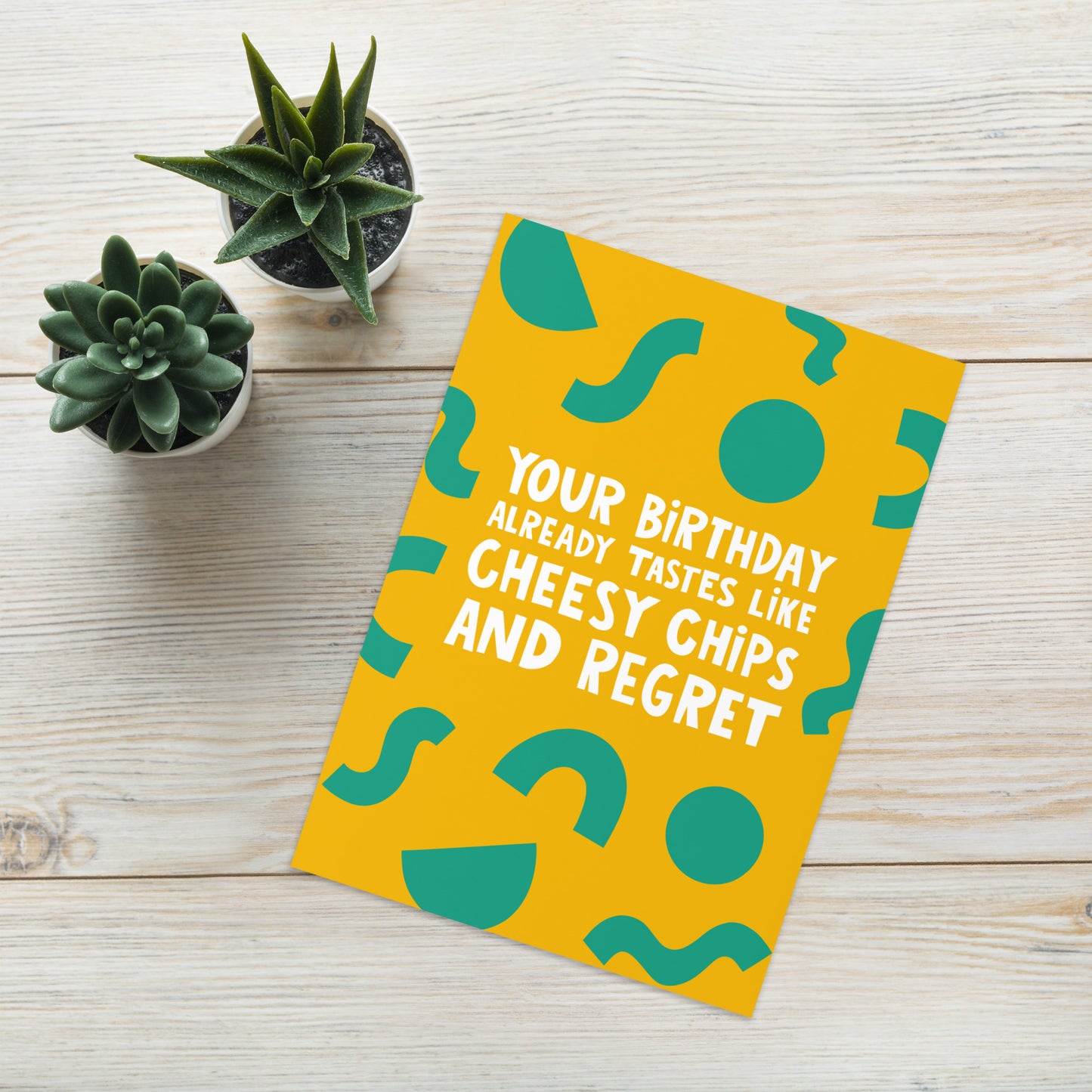 Cheesy Chips And Regret Funny Birthday Card