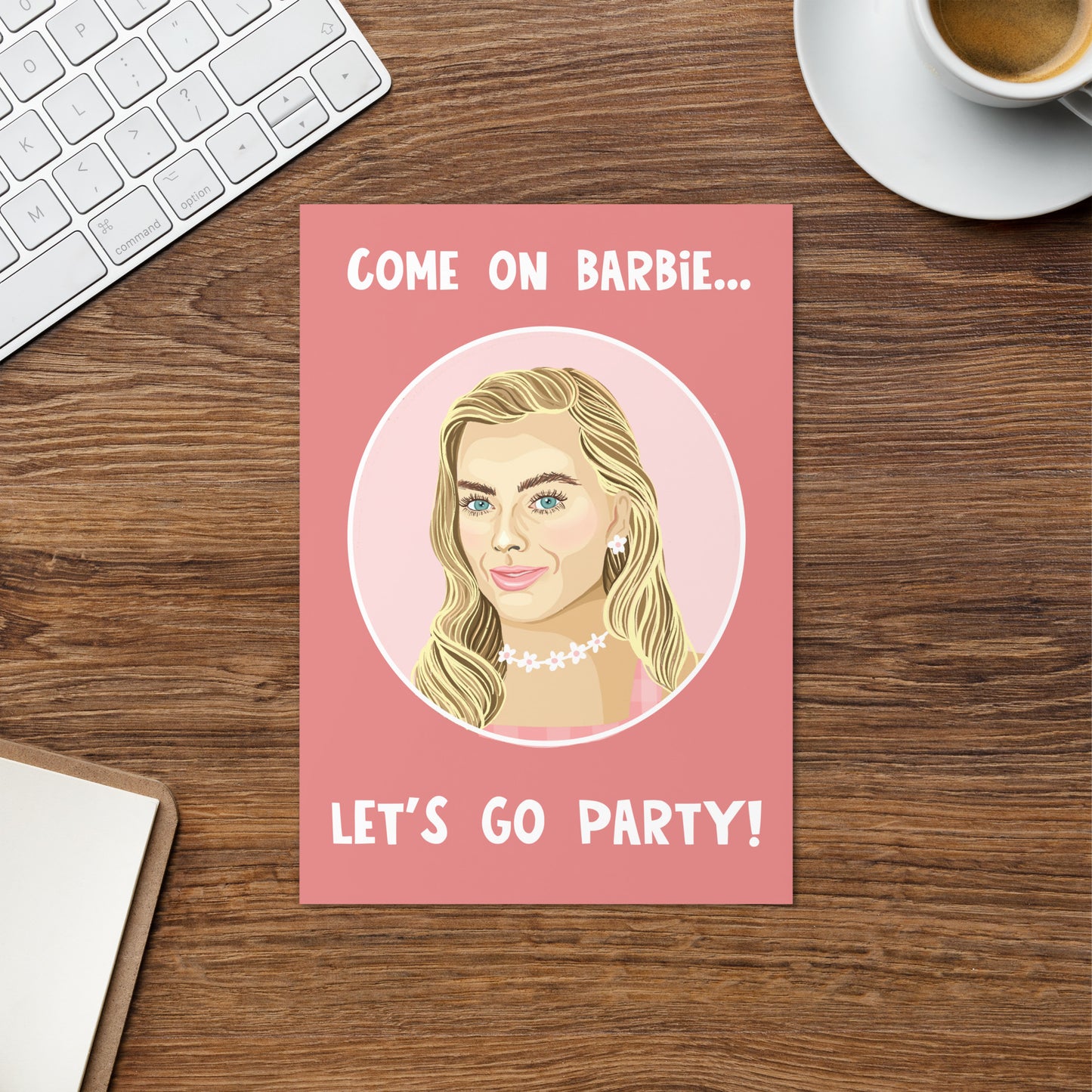 Come On Barbie Birthday Card ... Let's Go Party!