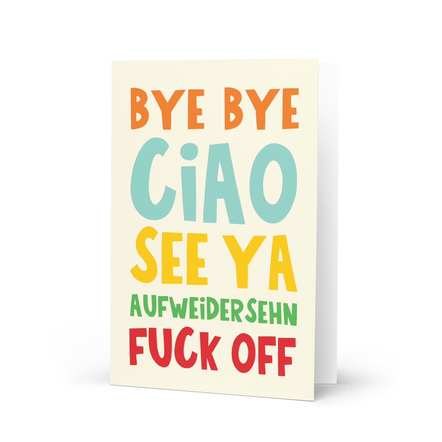 Bye Bye Fuck Off Card