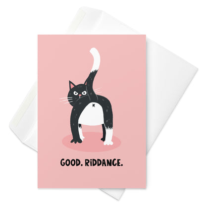 Good Riddance Cat Card