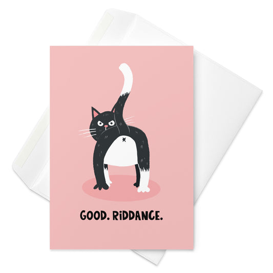 Good Riddance Cat Card