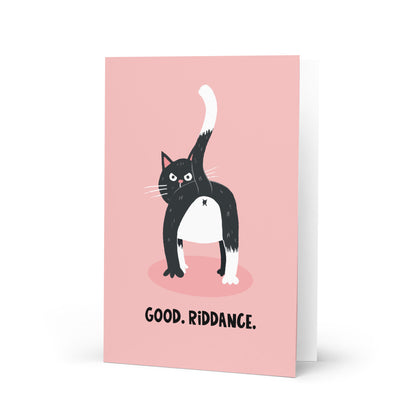 Good Riddance Cat Card