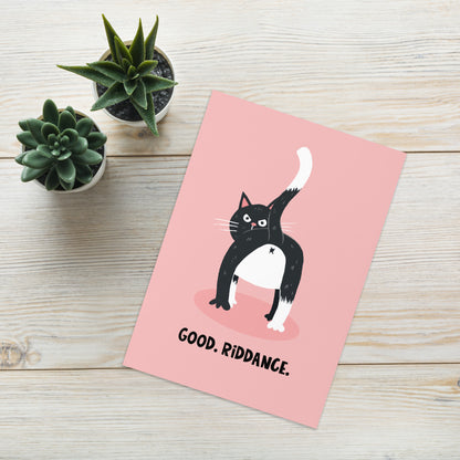 Good Riddance Cat Card