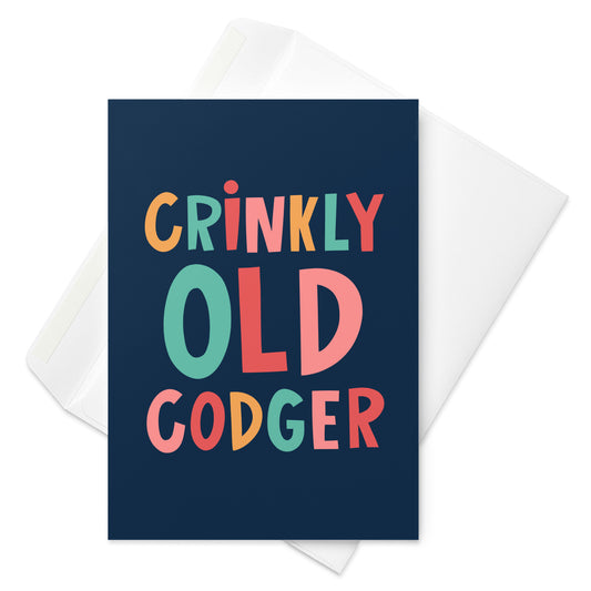 Cheeky Birthday Card - Crinkly Old Codger