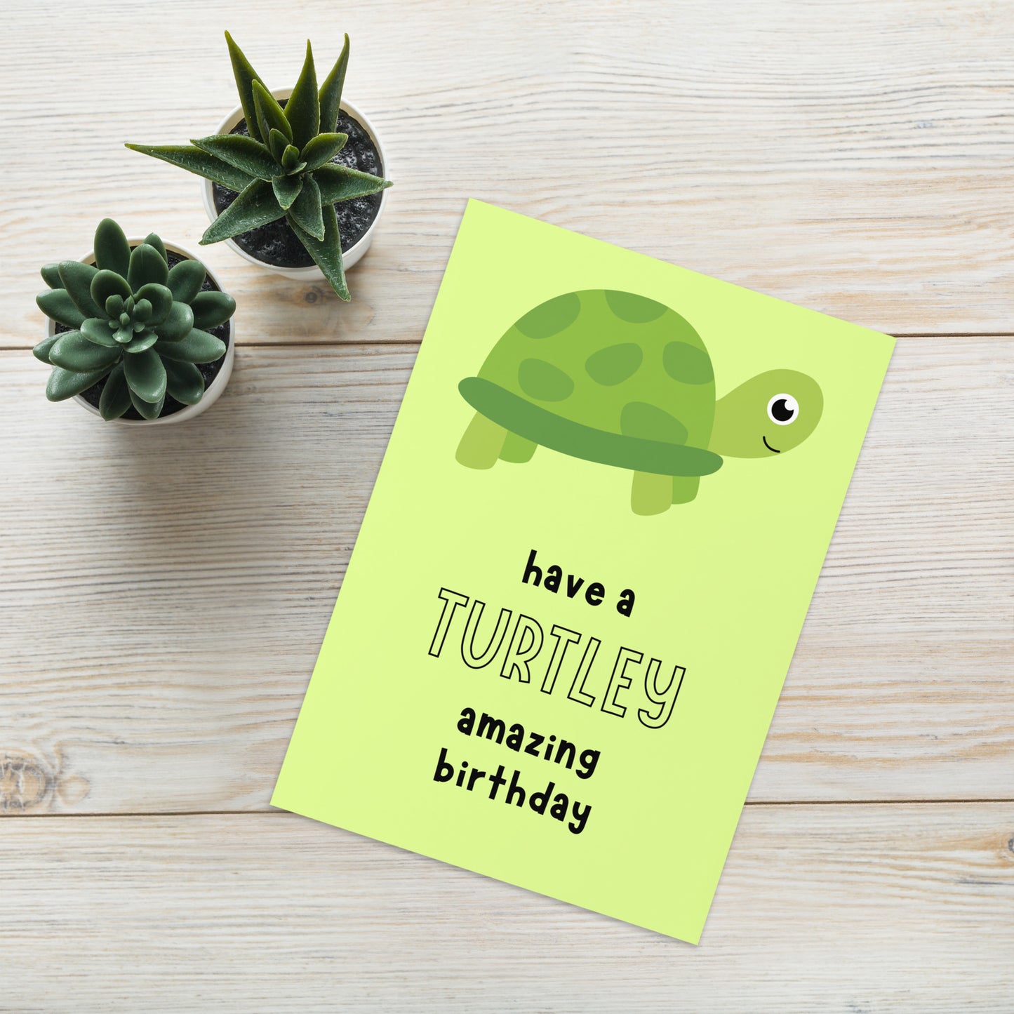 Turtley Amazing Birthday - Cute Birthday Card