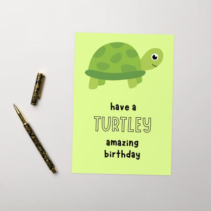 Turtley Amazing Birthday - Cute Birthday Card