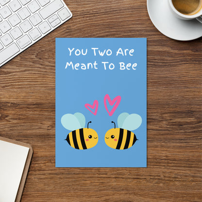 Meant To Bee Anniversary Card