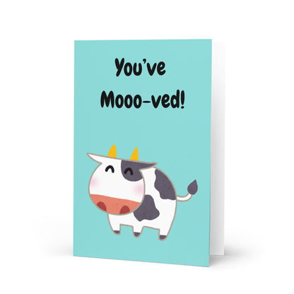 You've Mooo-Ved New House Card Moving Home Home First Home