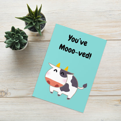 You've Mooo-Ved New House Card Moving Home Home First Home