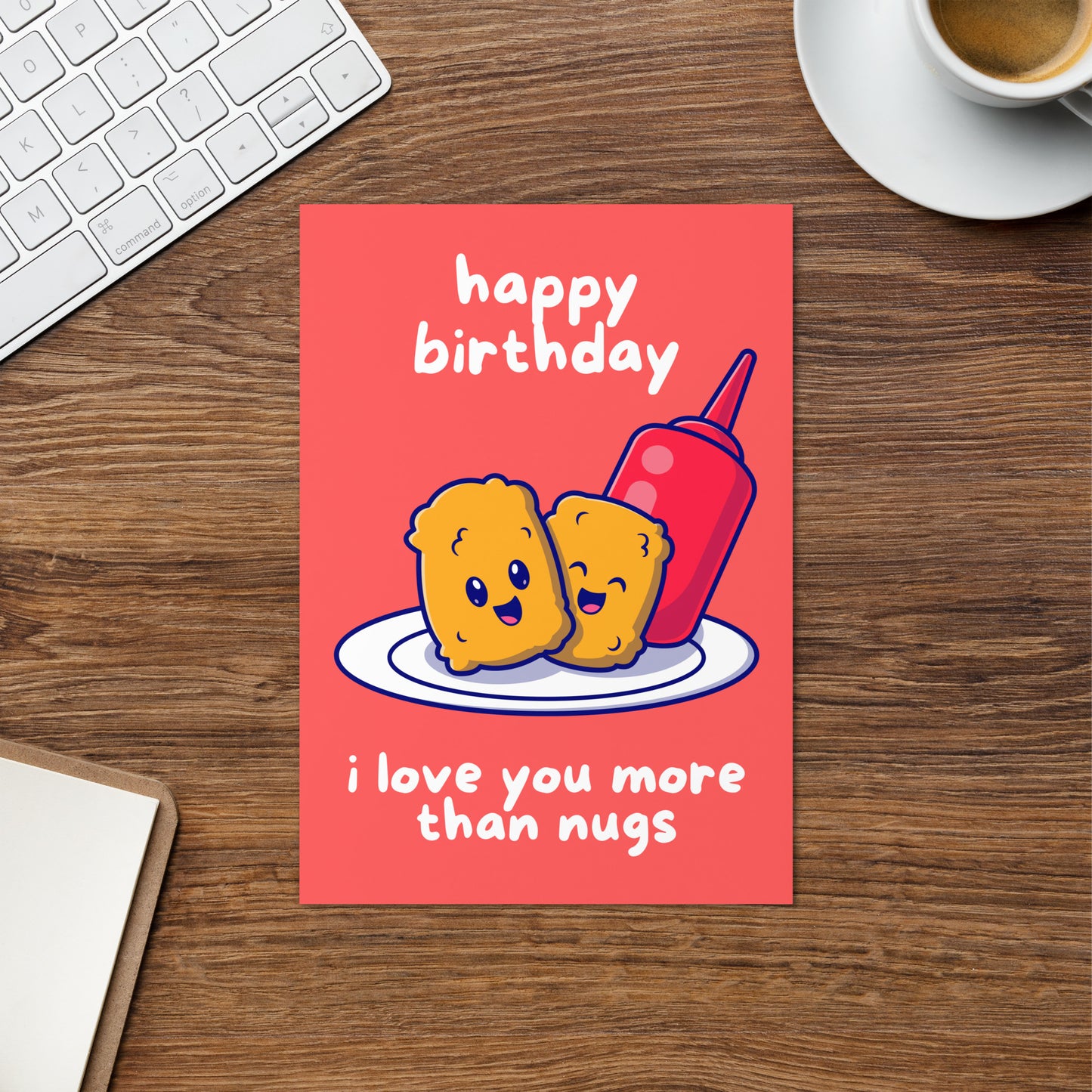 Chicken Nugget Nugs Birthday Card - Love You More Than Chicken Nuggets - McDonald's Themed Card